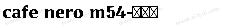 cafe nero m54字体转换